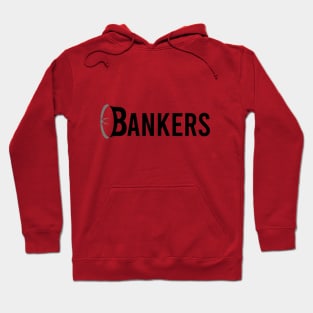 Banker's Bailout Hoodie